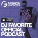 DJ Favorite - Worldwide Official Podcast #152