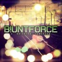 Blunt Force - Differences