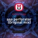 Kenny Rouge - Aaa Perforator