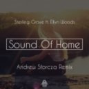Sterling Grove feat. Ellyn Woods - Sound Of Home