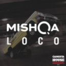 MISHQA - Loco