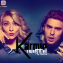 Karmin - I Want It All