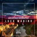 Luca Marino - Arizona Miracle