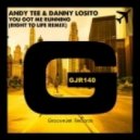 Andy Tee & Danny Losito - You Got Me Running (Right To Life Remix)