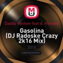 Daddy Yankee feat A. Holsten - Gasolina