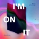 Fabian Luttenberger Ft. Alexanderson - I\'m On It (Original Mix)