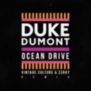 Duke Dumont - Ocean Drive (Vintage Culture & Zerky Remix)