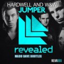 Hardwell feat. W&W - Jumper (Madd Dave Bootleg)