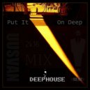 UUSVAN - Put It On Deep # 2k16 ()