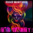 Eddie Martinez & Josephine Halle B. - The Party!