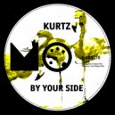 Kurtz - By Your Side