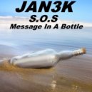 JAN3K - S.O.S. (Message In A Bottle)