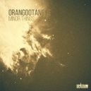 oranGootAngle	 - Minor Things