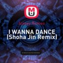 Alexey Romeo - I WANNA DANCE