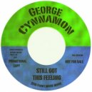 George Cynnamon - Still Got This Feeling