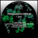 Francesco Dinoia - I Jack (Sergio Parrado & Andy Bennet Remix)