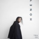 Trace - Honey