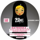 Sabe - Matrioska (Andrea Gentile & Diego Capri Remix)