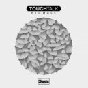 Touchtalk - Trust You (Original Mix)