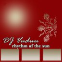 DJ Vuduu - Rhythm Of The Sun (Deeper Dub Instrumental Mix)