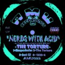 Nerds With Acid - The Torture (Original mix)