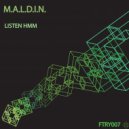M.A.L.D.I.N. - House Music (Original mix)