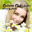 MiRo - Culture Club (Ep. 021) (Promo April 2016)