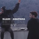Sllash & Anastasia - Be The One (Cover Extended)