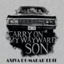 Kansas - Carry on my wayward son