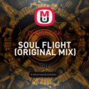 Dj KIRILL SK - SOUL FLIGHT (ORIGINAL MIX)