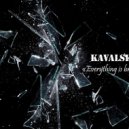 Kavalsky - Everything is broken