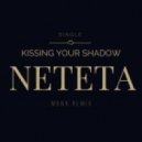 Neteta - Kissing Your Shadow (MBNN Remix)