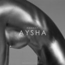 Amanati - Aysha