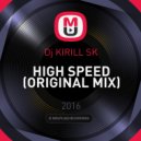 Dj KIRILL SK - HIGH SPEED