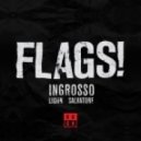 Ingrosso & Liohn - Flags!