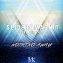 Slider & Magnit feat. Viky Red - Nothing Away