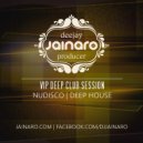 Dj Jainaro - DEEP VIP CLUB Promo