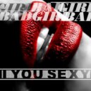 GIRLBAD - I you sexy...