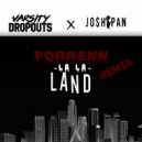 Varsity Dropouts - LaLa Land