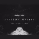 Phuture Noize - Shallow Waters (Generique Remix)