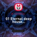 dj. cornelius - 01 Eternal deep house...