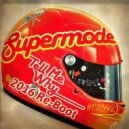 Supermode - Tell Me Why