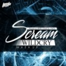 Deamn & Henry Fong & J-Trick - Scream (WILDCRY Mash-Up)