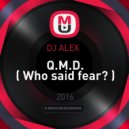 DJ ALEX - Q.M.D.