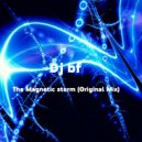 Dj bf - The Magnetic Storm