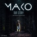 Mako - Our Story (Grant Rebound & Invisionare Remix) (Grant Rebound & Invisionare Remix)