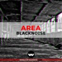 Blacknoise - Area