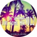 DJ Sil'vana - LIVE HOME MIX VOL.2