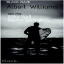 Albert Williams - Black Wave (Rasmus Hedlund Remix)