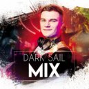 Dark Sail - MixShow 01